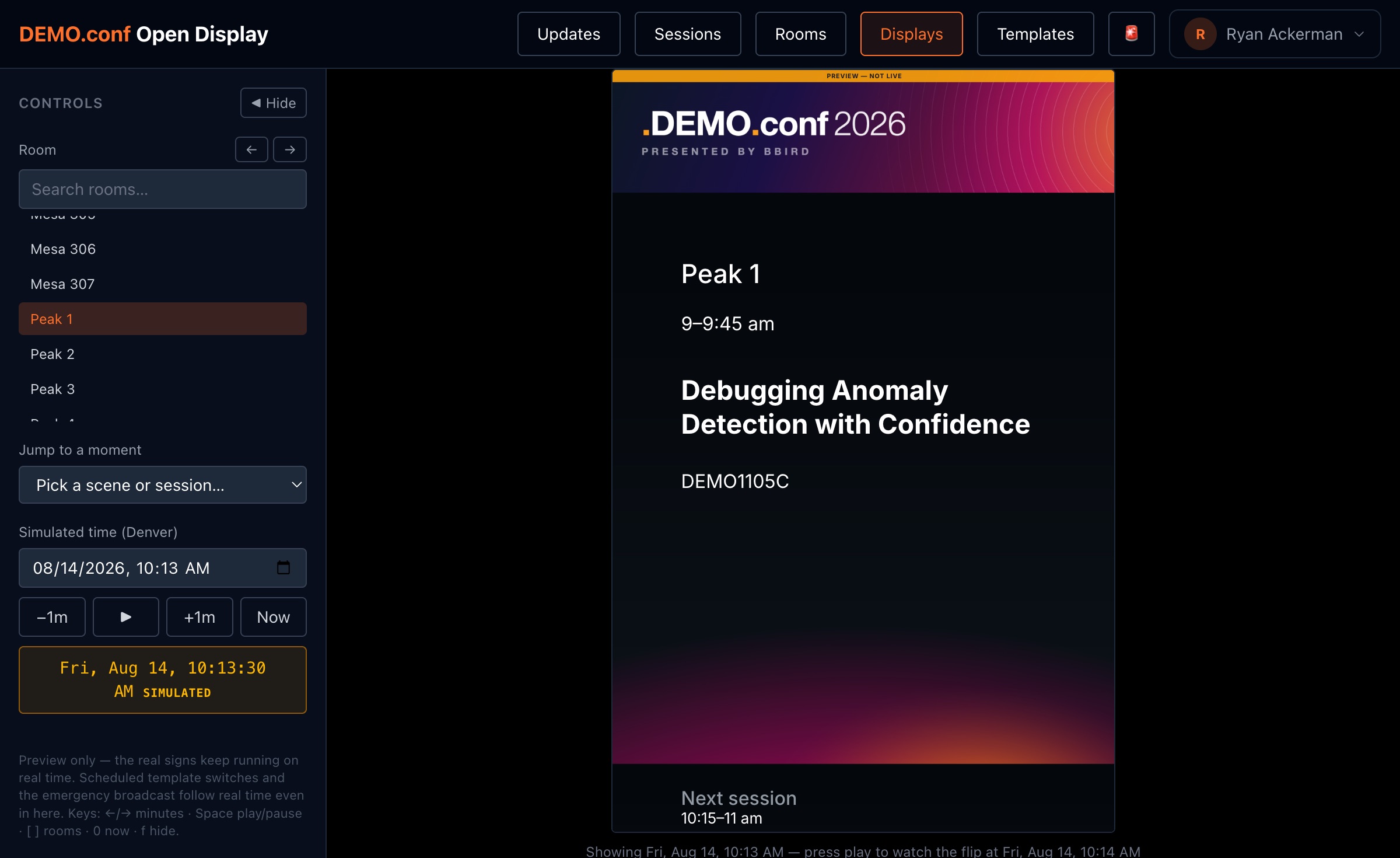 Open Display — scrub the simulated clock to any minute of the show